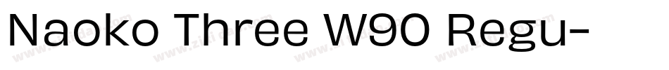 Naoko Three W90 Regu字体转换